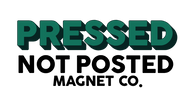 Pressed Not Posted Magnet Co - Home